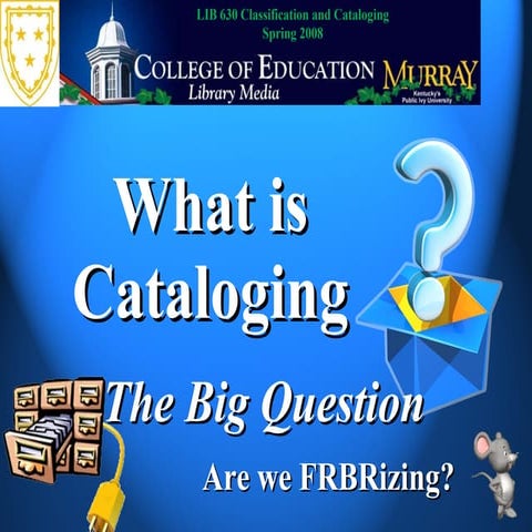 What is cataloging 2003 version