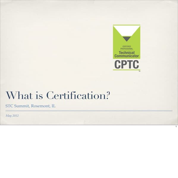 What is Certification? STC Summit 2012