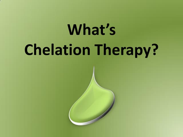 What Is Chelation Therapy