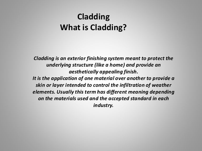 What is cladding