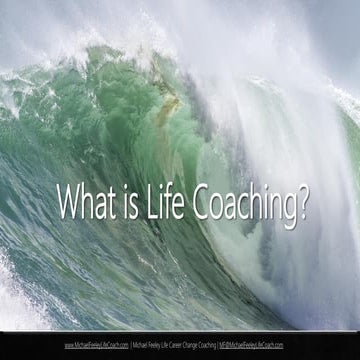 What is Life Coaching?
