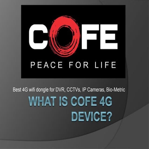 What is Cofe 4G Device?
