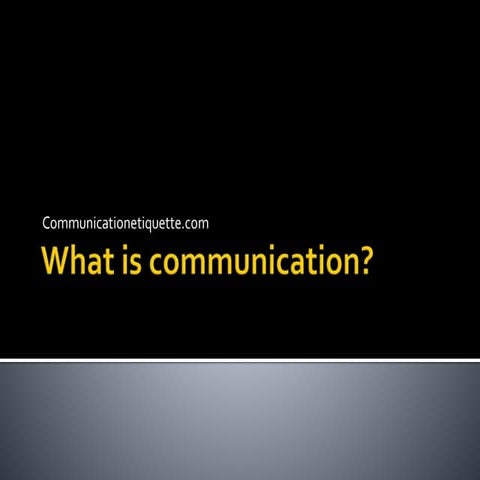 What is communication