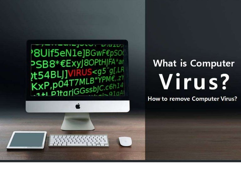 What is computer virus how to remove computer virus 