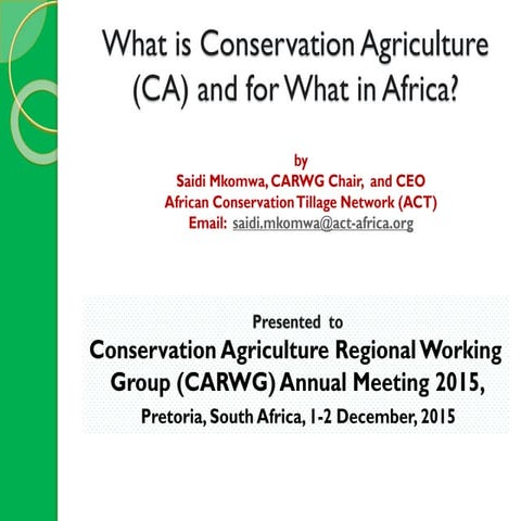 What is conservation agriculture and what for