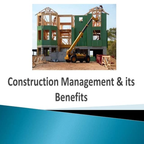 What is construction management & its Benefits?