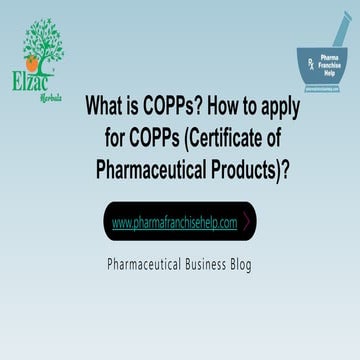 What is COPPs? How to apply for COPPs (Certificate of Pharmaceutical Products)?