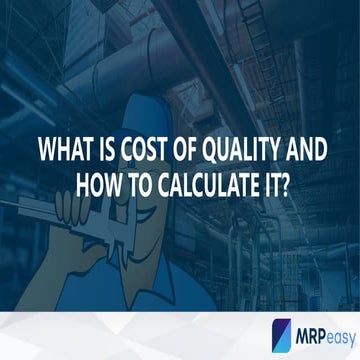 What is cost of quality and how to calculate it
