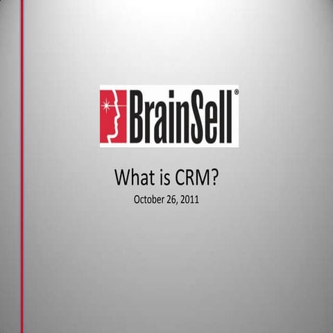 What Is CRM?