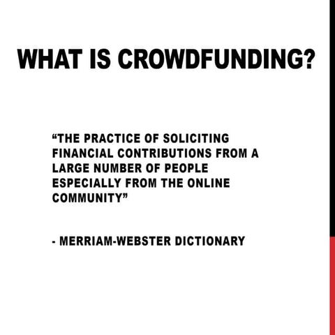 What is crowdfunding