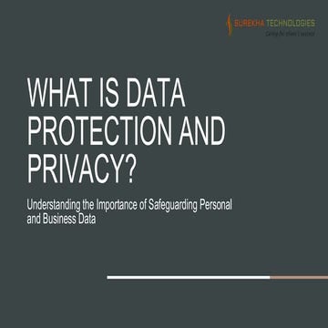 What is Data Protection and Privacy - ST