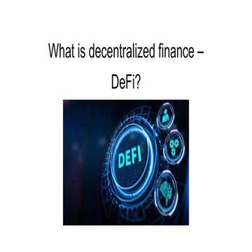 What is decentralized finance DeFi | PPT