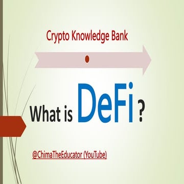DeFi: Meaning and Application in the World of Crypto | PPTX