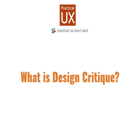 What is design critique?