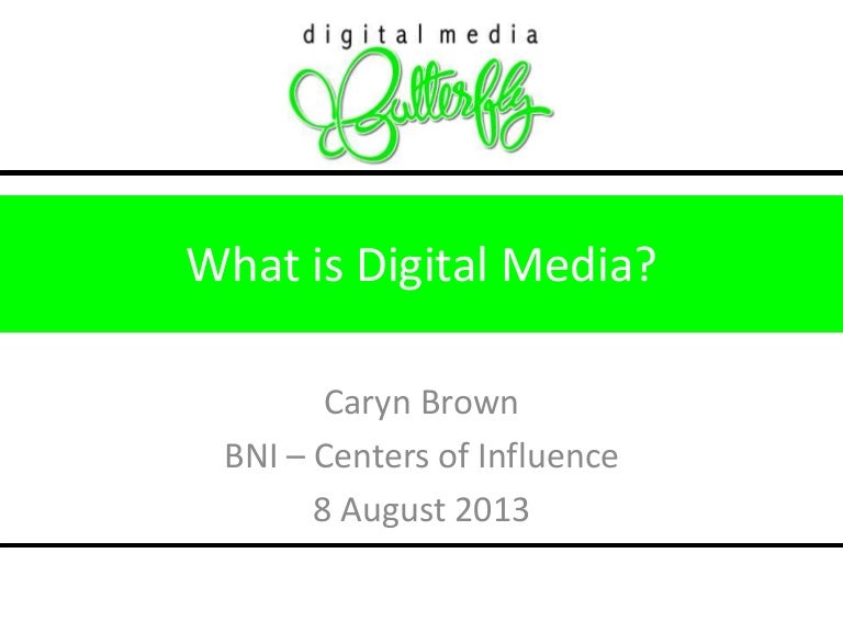 What is Digital Media?