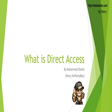 What is direct access?
