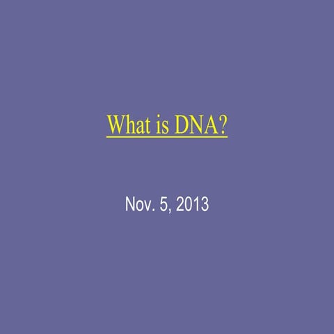 What is DNA.ppt