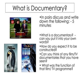 What is documentary - realist conve...