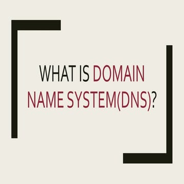 What is a domain name system(dns)?