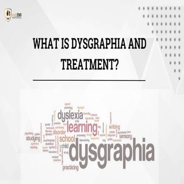 Learning Disabilities - Dysgraphia and Dyspraxia | PDF