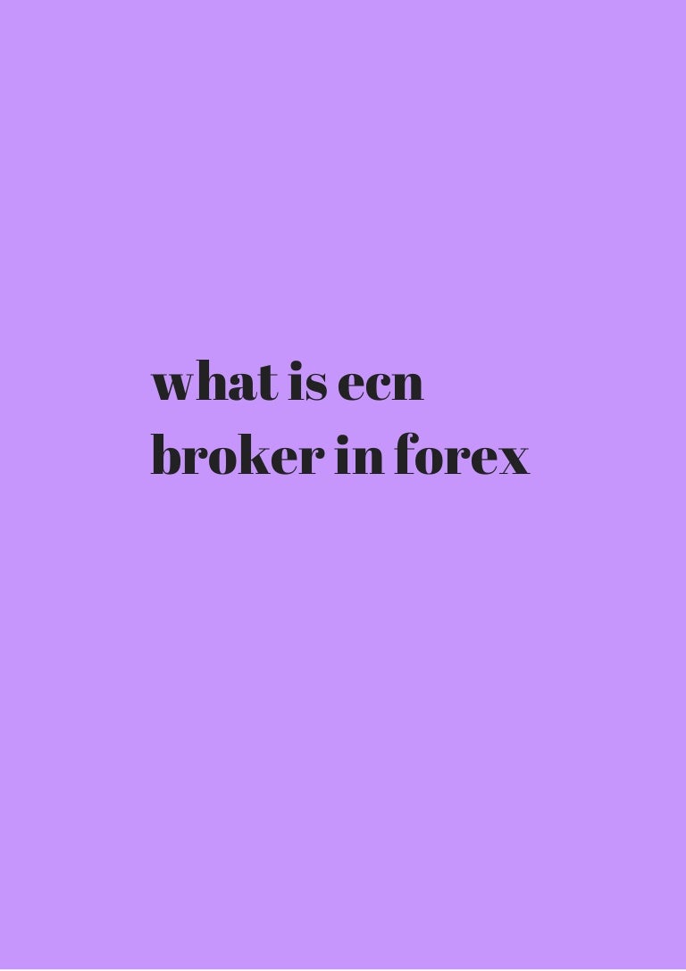 Forex ecn brokers reviews