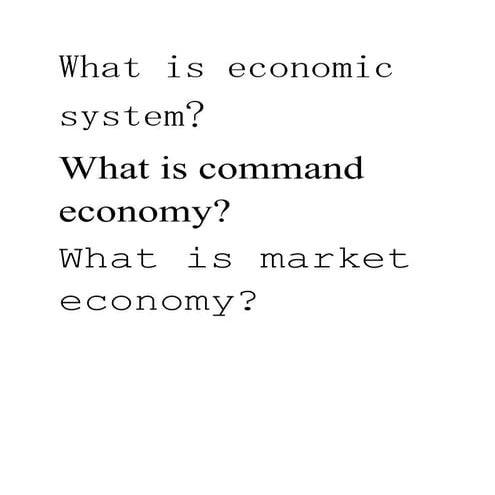 What Is Economic System