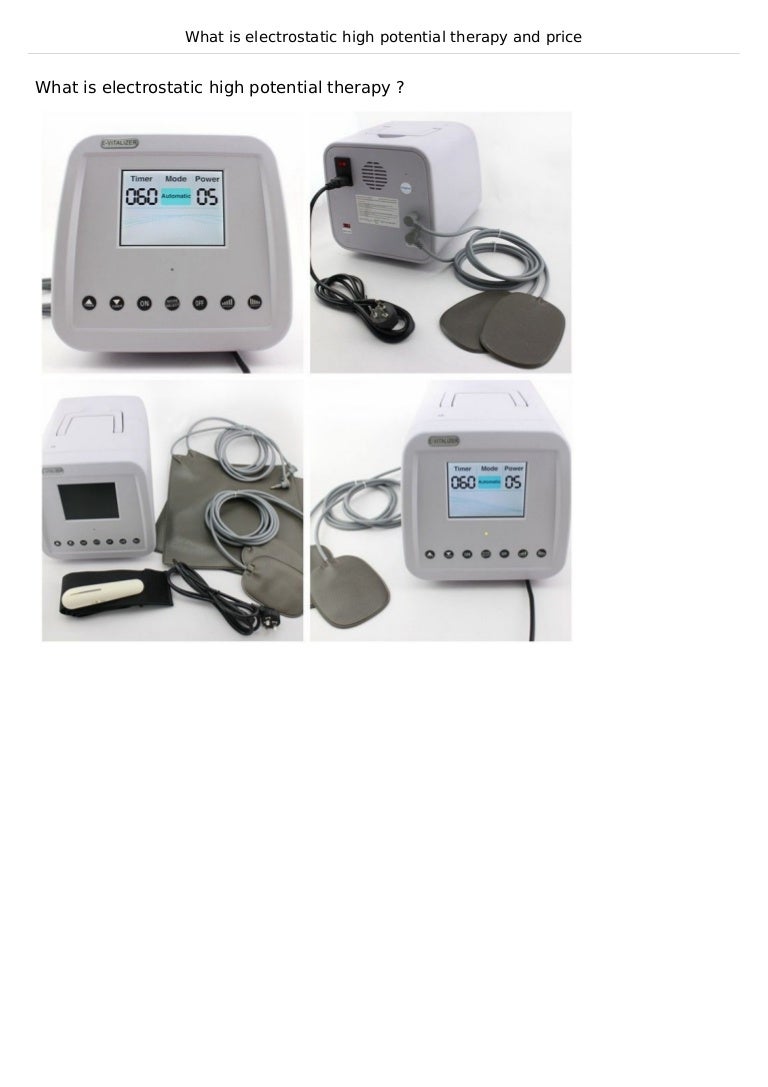 What Is Electrostatic High Potential Therapy And Price