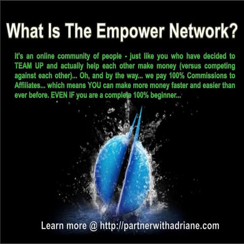 What Is The Empower Network | PPTX