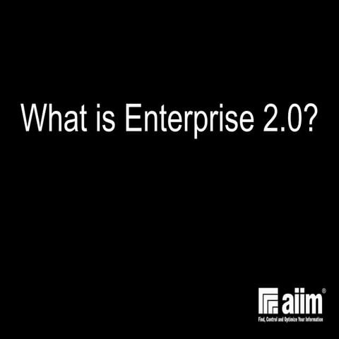 What is Enterprise 2.0?