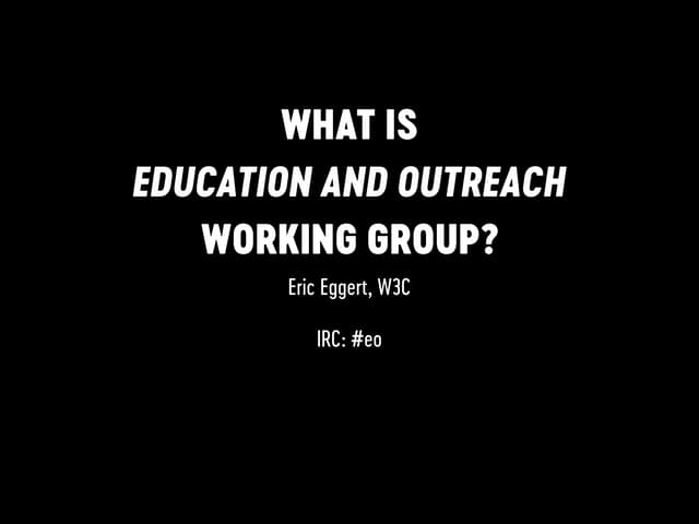 What is EOWG?
