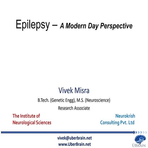 Epilepsy – A Modern Day Perspective
