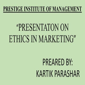 WHAT IS ETHICS IN MARKETING BY KARTIK PARASHAR