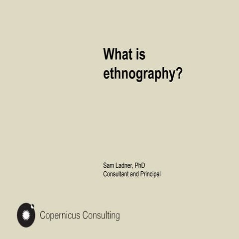 What Is Ethnography