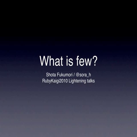 What is few? | PPT