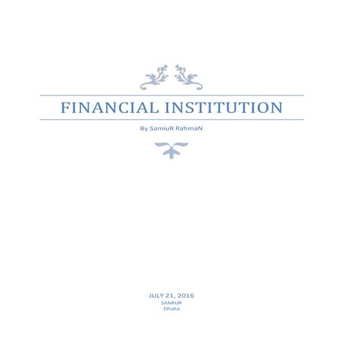 Financial institution