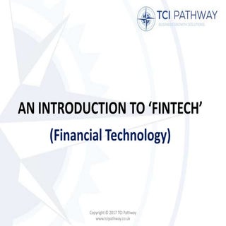 WHAT IS FINTECH