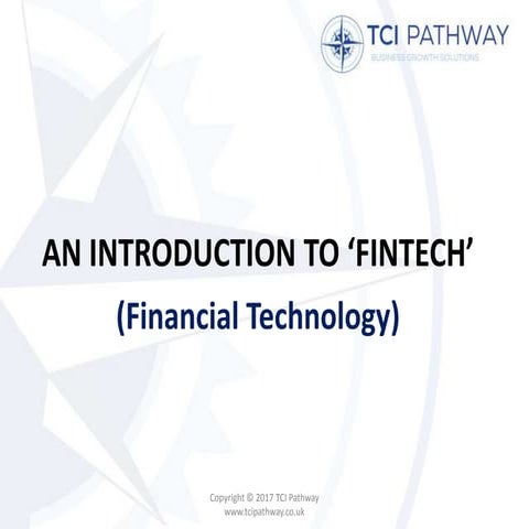 WHAT IS FINTECH