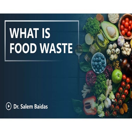 What is Food Waste       