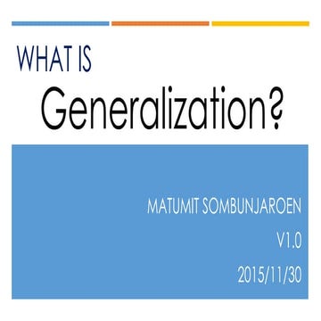 What is Generalization