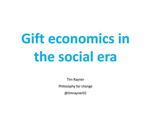 Gift economics in the social era