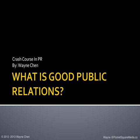 What Is Good Public Relations By Wayne Chen - Avoiding PR Traps