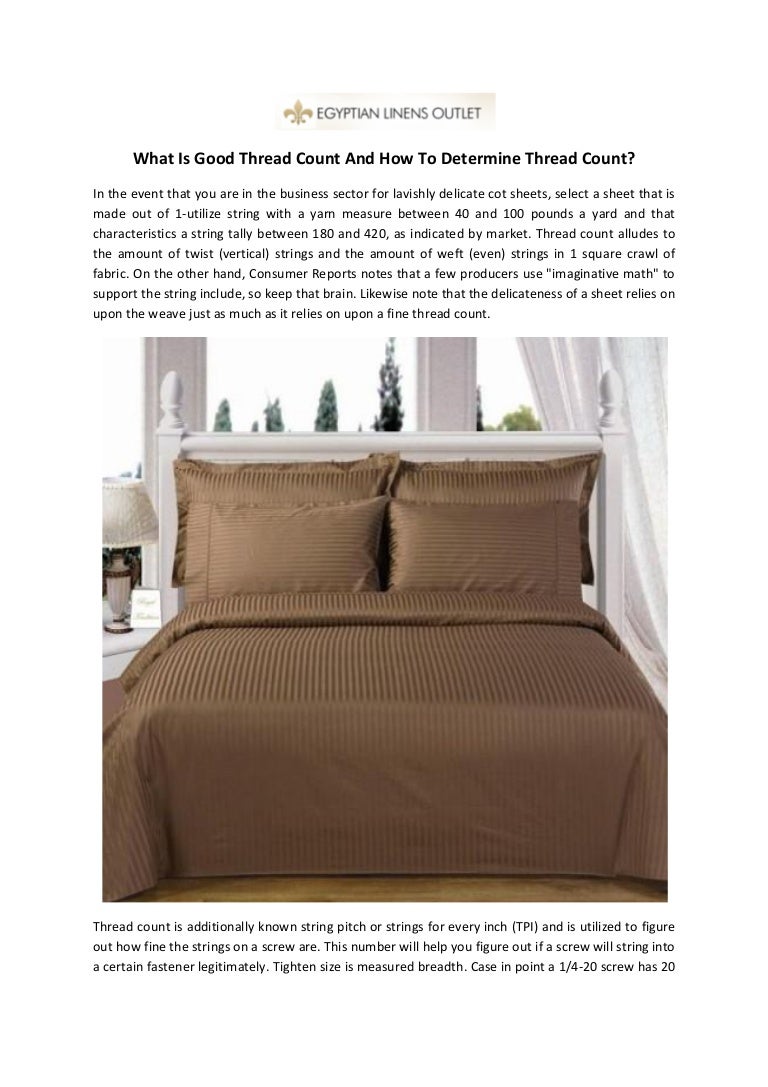 What Is Good Thread Count And How To Determine Thread Count?