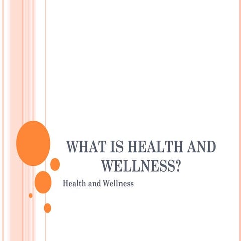 What is health and wellness