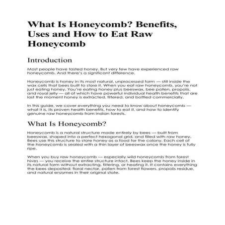 What Is Honeycomb Benefits, Uses and How to Eat Raw Honeycomb.pdf