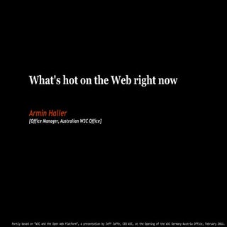 What is hot on the web right now - ...