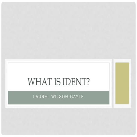 What is Ident? | PPT