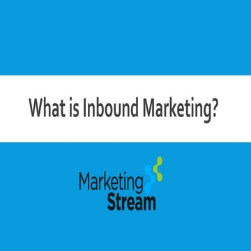 What is Inbound Marketing?