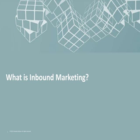 What is Inbound Marketing?