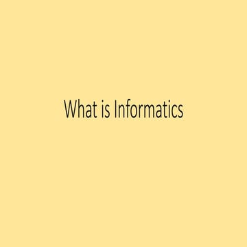 What is Informatics.pptx