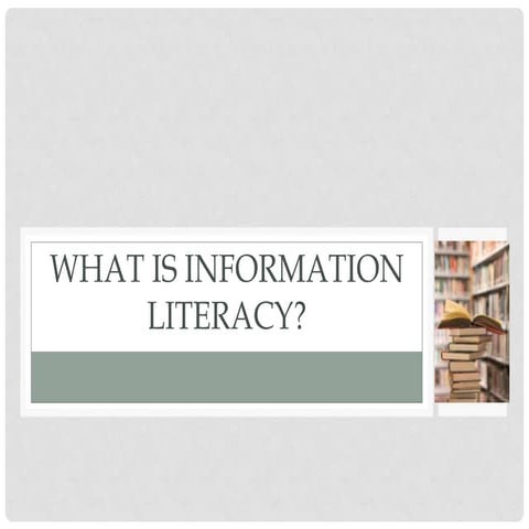 What is information literacy
